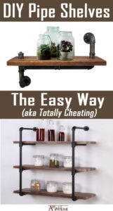 Industrial Style DIY Pipe Shelves, the Easy Way