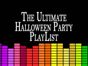 The Ultimate Halloween Party Playlist
