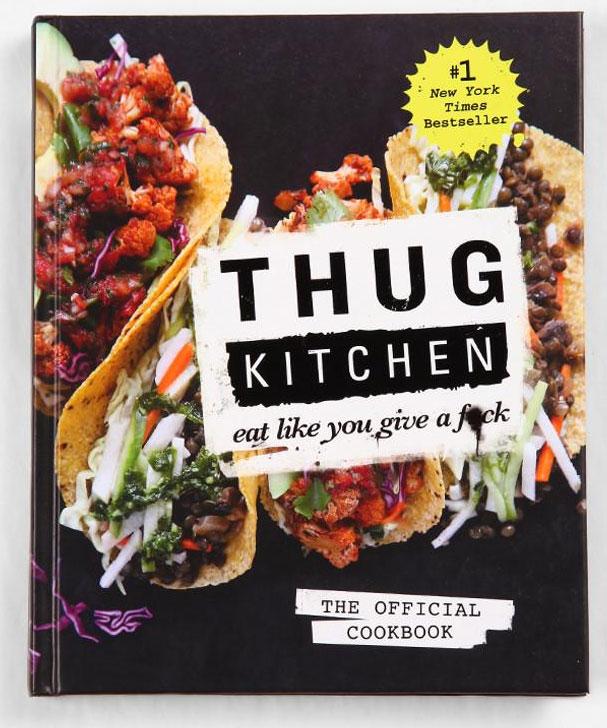 Thug Kitchen Cookbook