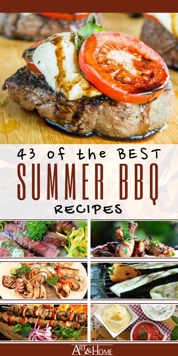 43 of the Best Summer BBQ Recipes