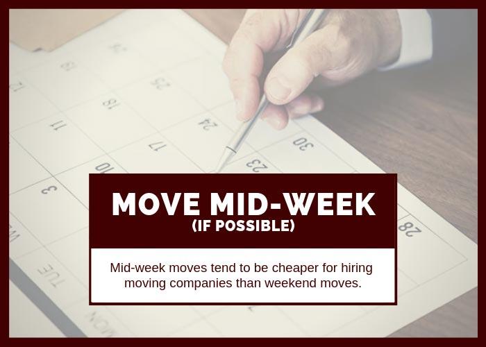 Moving Tip #2 Move Mid Week for Cheaper Rates
