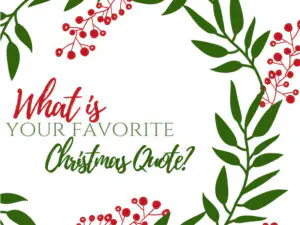 What is Your Favorite Christmas Quote?