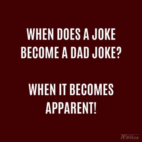 Best Dad Jokes | 111 Punny Memes From Dad | Art & Home