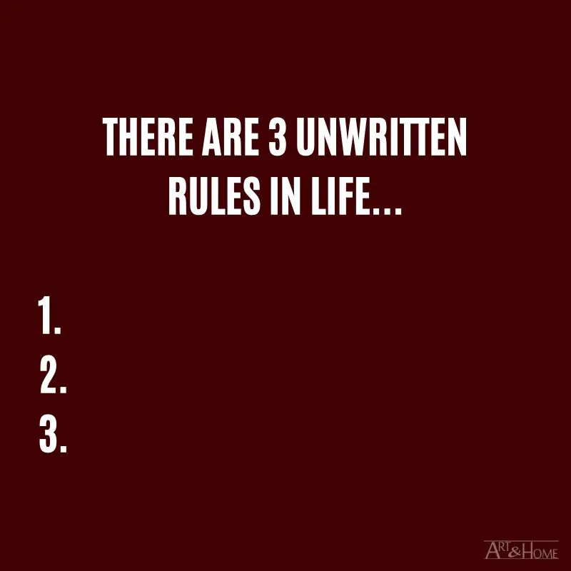 There are 3 unwritten rules of life...  #DadJokes