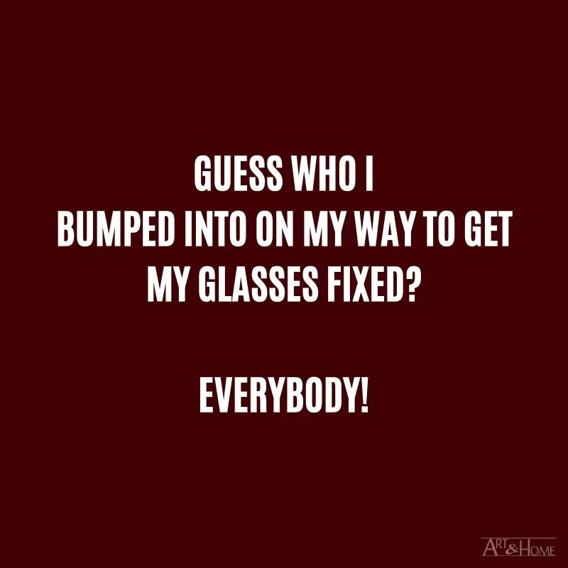 Guess who I bumped into on my way to get my glasses fixed? Everybody!