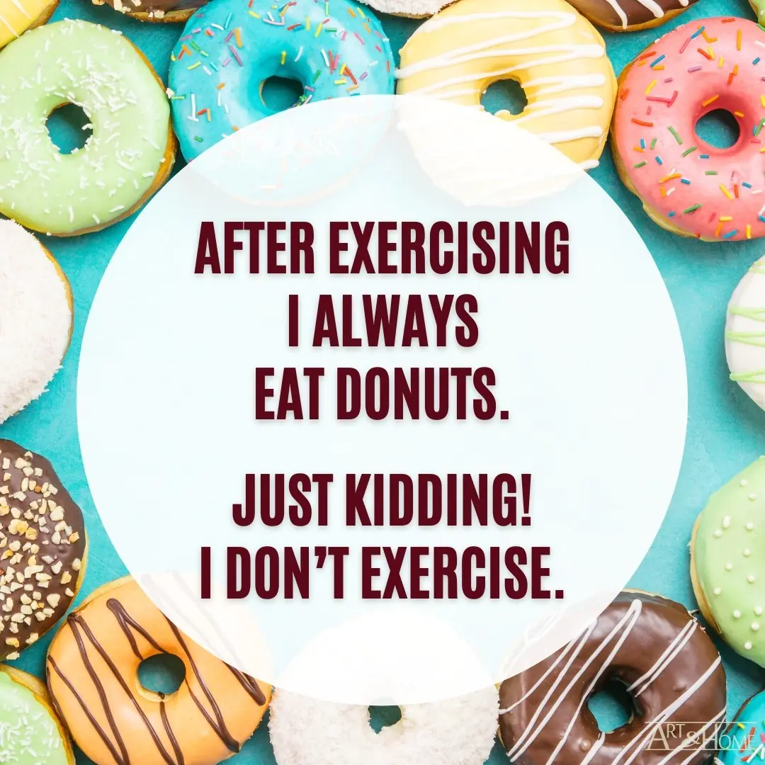 Funny Donuts After Exercise Quote