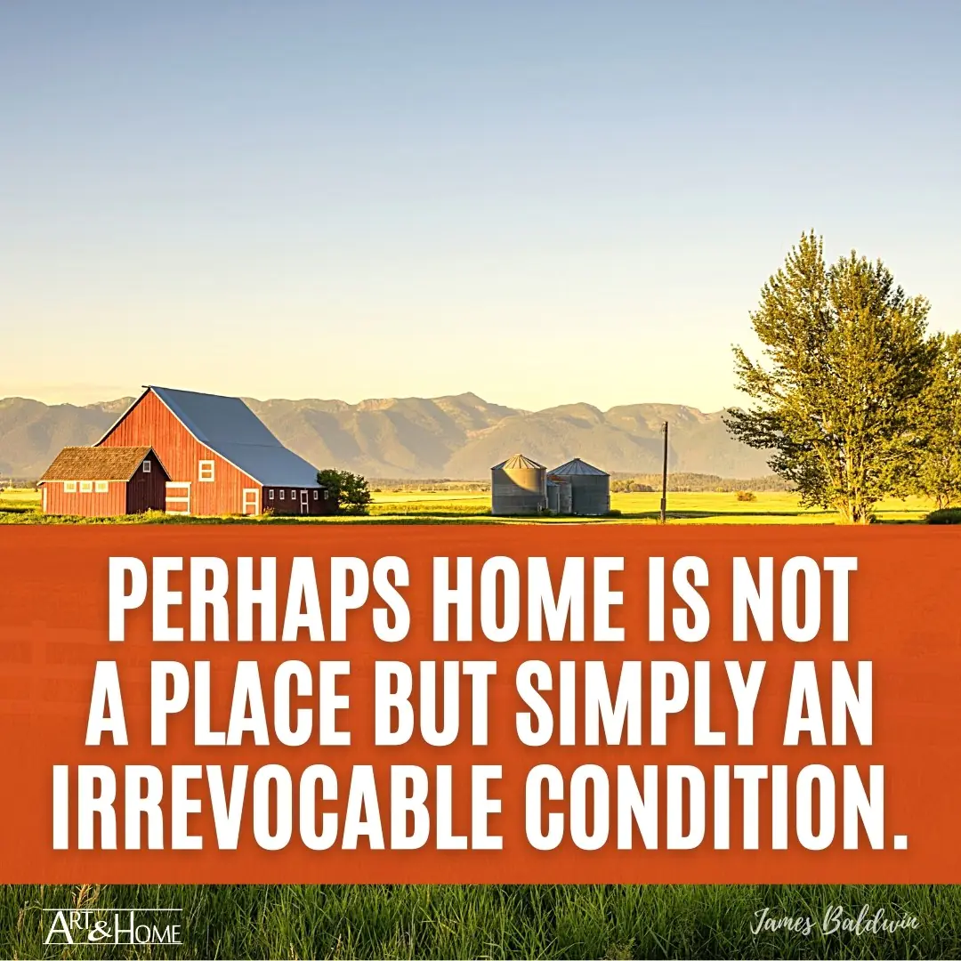 James Baldwin Home is Not a Place Quote
