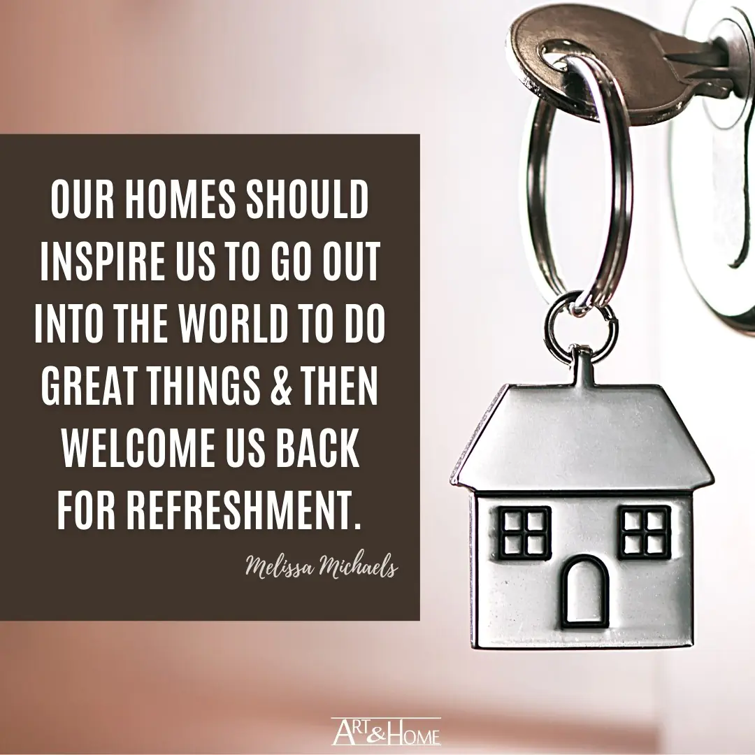 Melissa Michaels quote about home