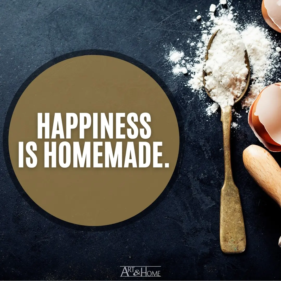 Happiness is Homemade quote