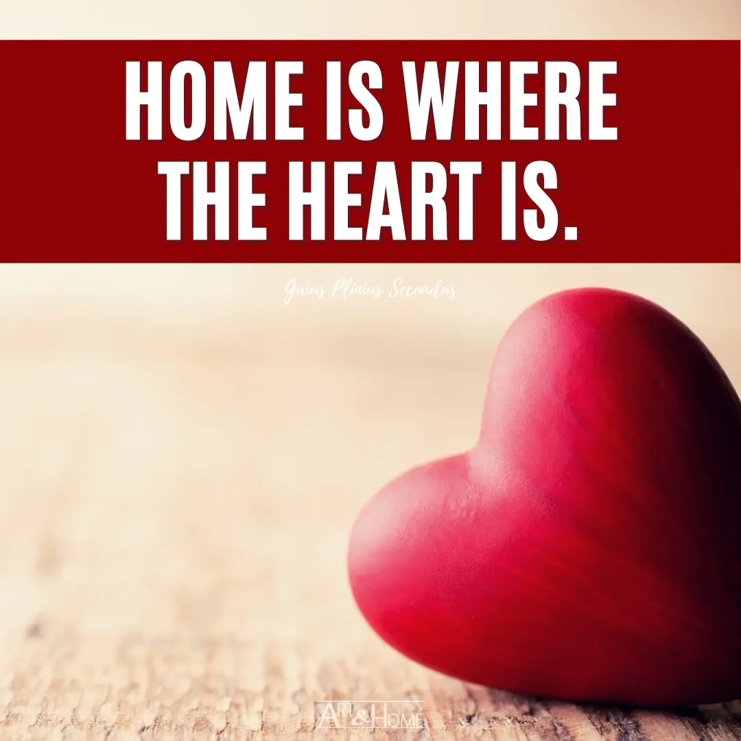 Home is where the heart is Quote Meme