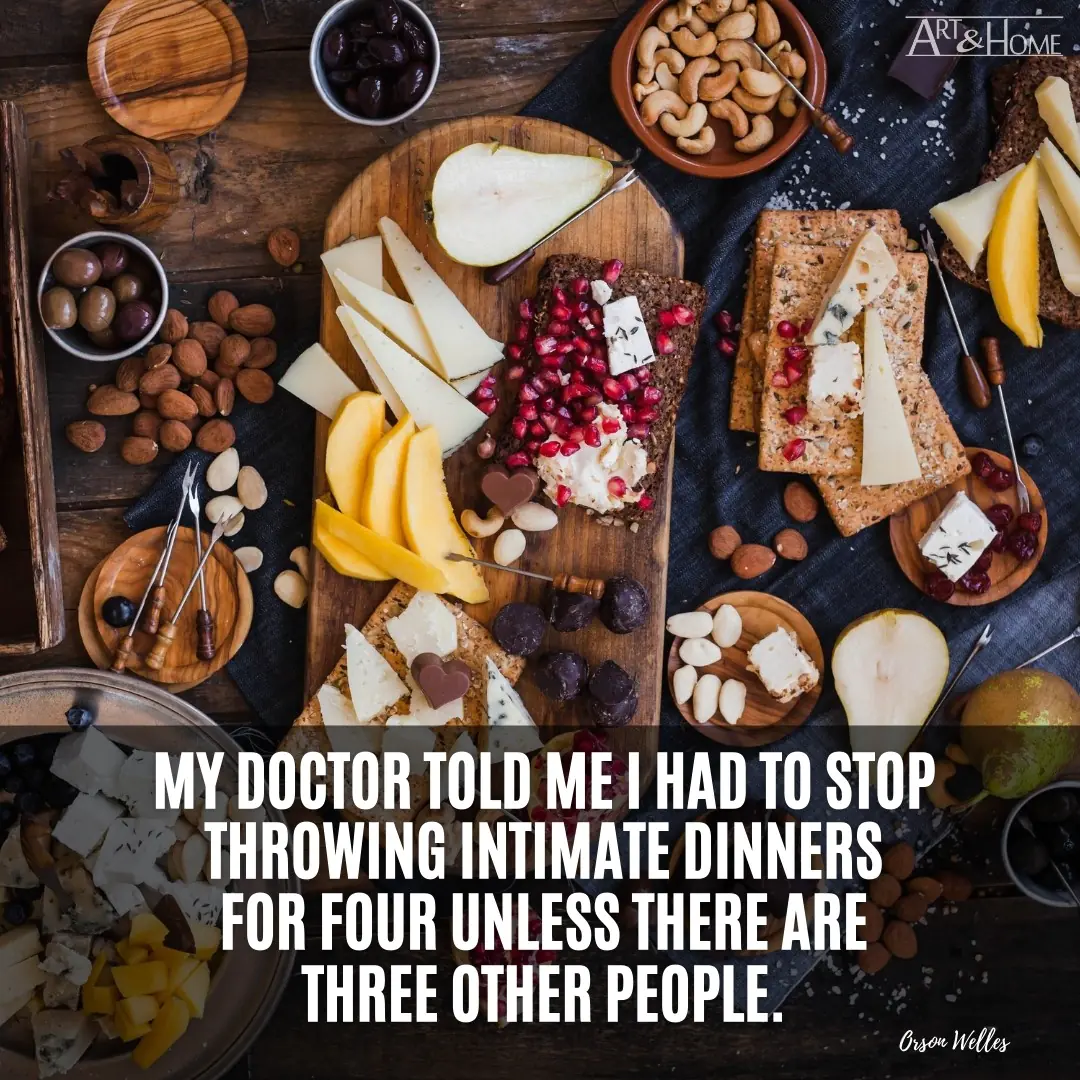 Orson Welles Funny Food Quote