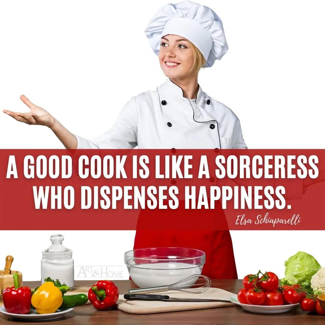 A good cook is like a sorceress who dispenses happiness.