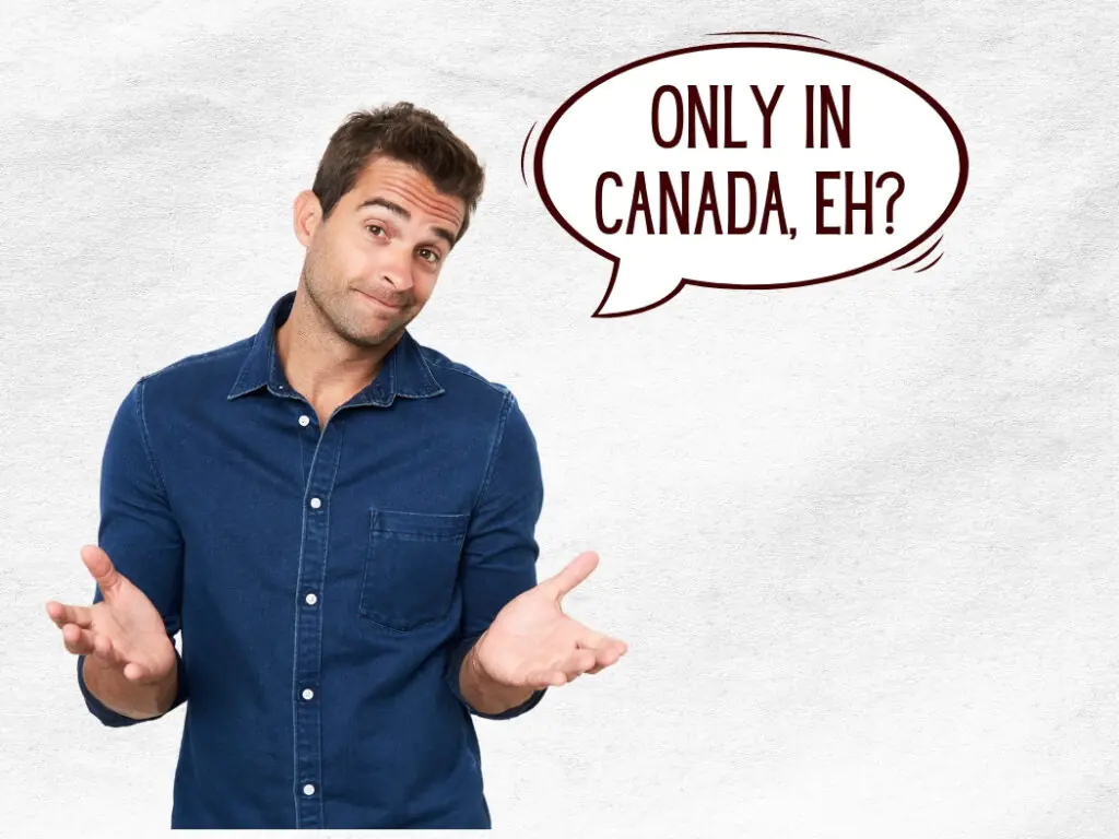 Canadian Slang - What does "Eh" Mean?