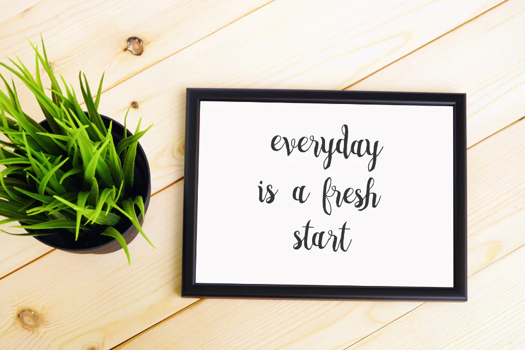 Every Day is a Fresh Start Motivational Print
